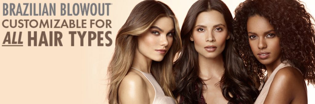 Brazilian Blowout - customizable for all hair types